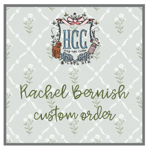 Rachel Bernish Custom