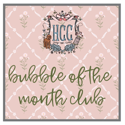 HCC Bubble of the Month Club